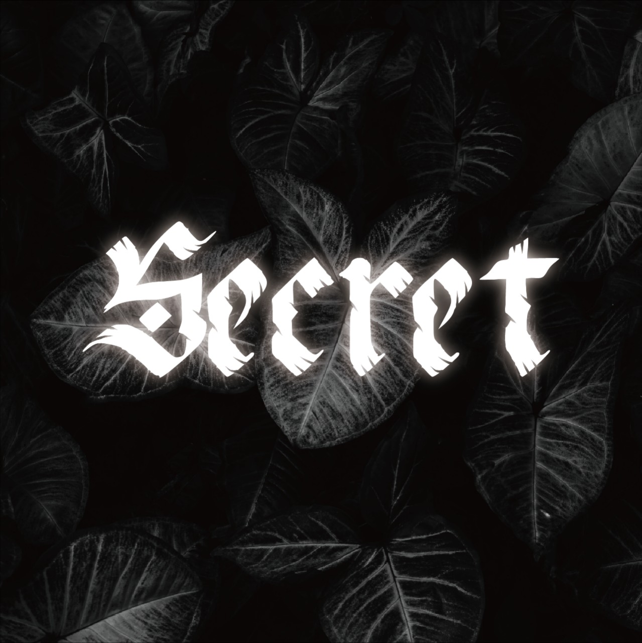 Secret.